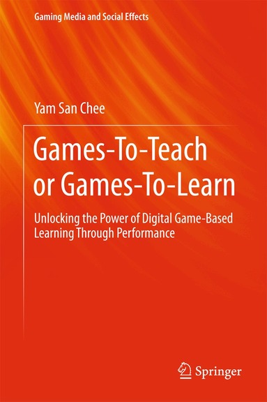 Yam San Chee - Games-To-Teach or Games-To-Learn, Inbunden