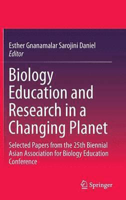 bokomslag Biology Education and Research in a Changing Planet