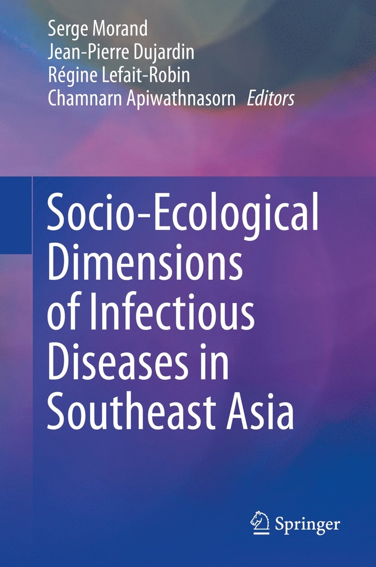 Socio-Ecological Dimensions of Infectious Diseases in Southeast Asia 1