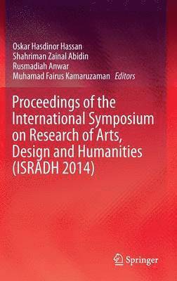 bokomslag Proceedings of the International Symposium on Research of Arts, Design and Humanities (ISRADH 2014)