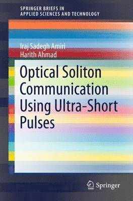 Optical Soliton Communication Using Ultra-Short Pulses 1