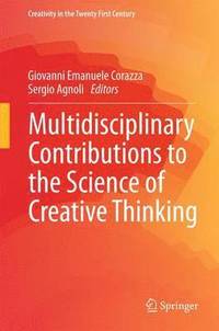 bokomslag Multidisciplinary Contributions to the Science of Creative Thinking