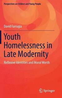 bokomslag Youth Homelessness in Late Modernity