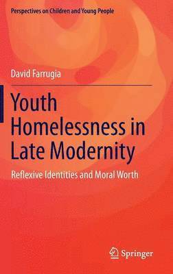 bokomslag Youth Homelessness in Late Modernity