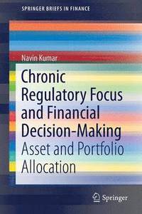 bokomslag Chronic Regulatory Focus and Financial Decision-Making