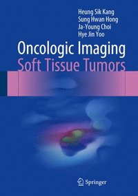 bokomslag Oncologic Imaging: Soft Tissue Tumors