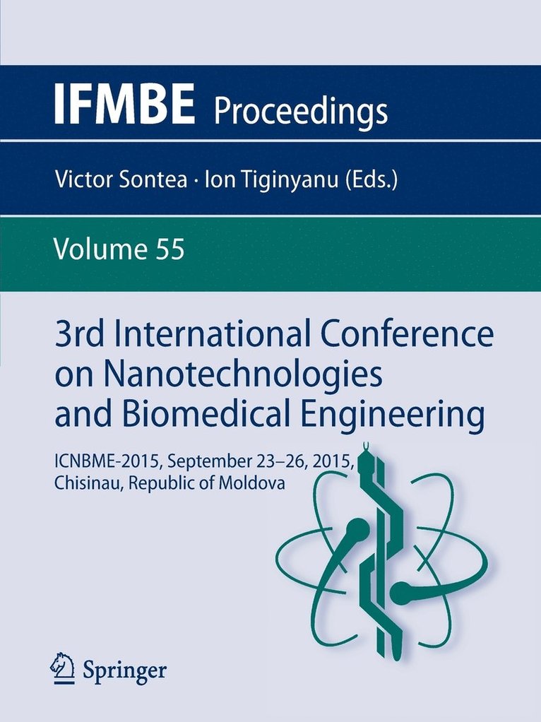 Victor Sontea, Ion Tiginyanu - 3rd International Conference on Nanotechnologies and Biomedical Engineering, Häftad