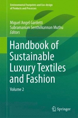 Handbook of Sustainable Luxury Textiles and Fashion 1