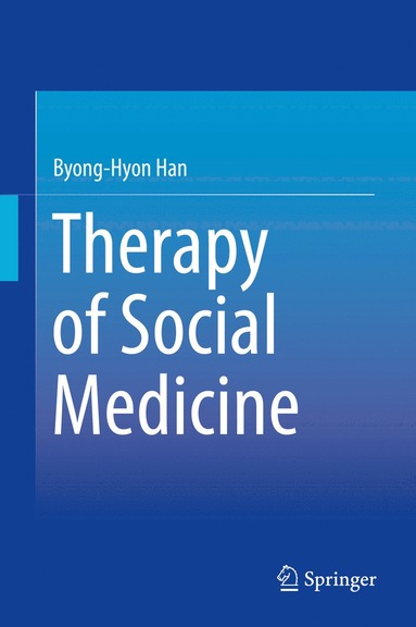 bokomslag Therapy of Social Medicine