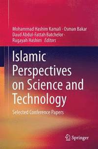 bokomslag Islamic Perspectives on Science and Technology