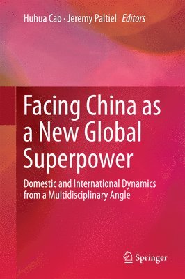 bokomslag Facing China as a New Global Superpower