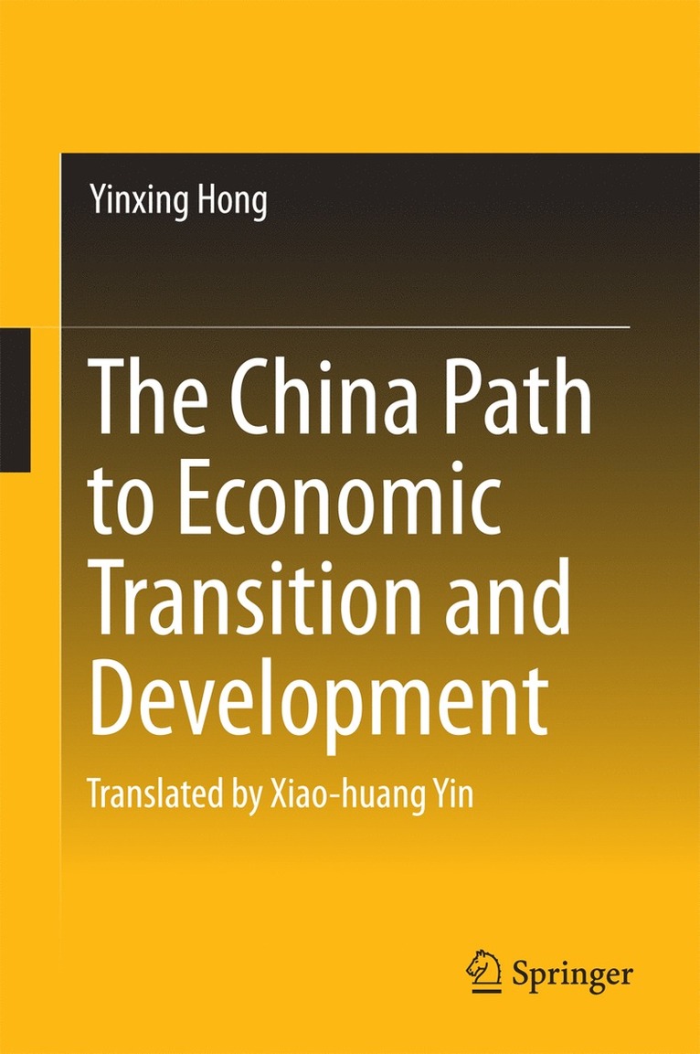 The China Path to Economic Transition and Development 1