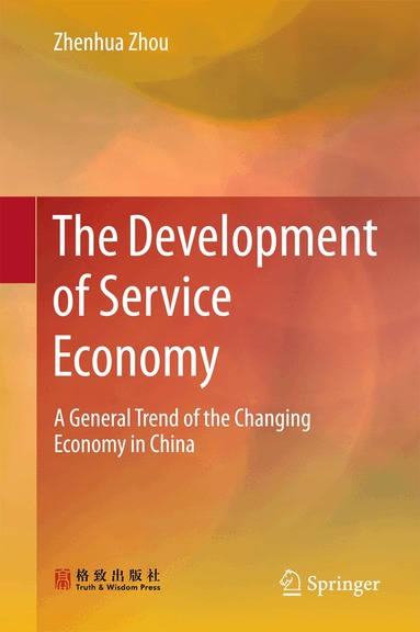 Zhenhua Zhou - Development of Service Economy, Inbunden