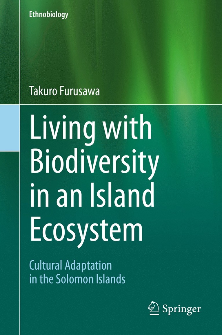 Takuo Furusawa - Living with Biodiversity in an Island Ecosystem, Inbunden