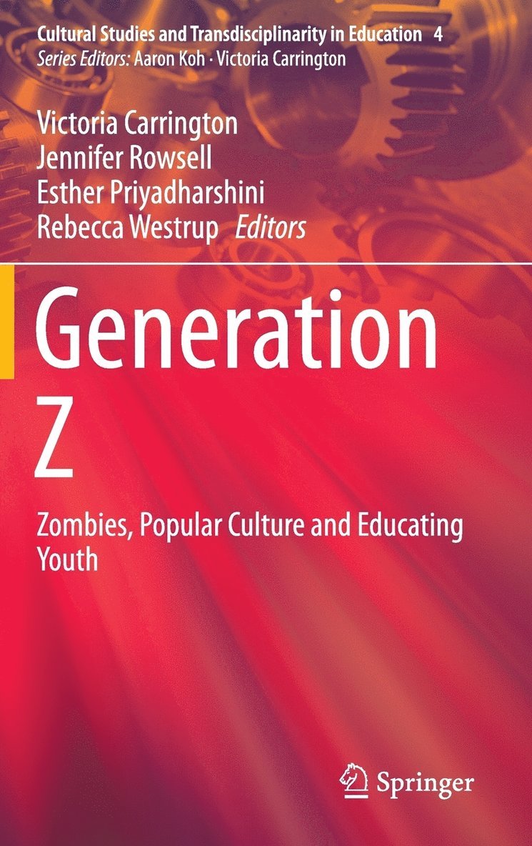 Victoria Carrington, Jennifer Rowsell, Esther Priyadharshini, Rebecca Westrup - Generation Z, Inbunden