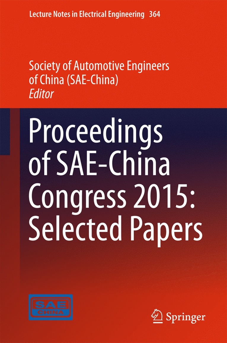 China Society of Automotive Engineers, Society of Automotive Engineers of China - Proceedings of SAE-China Congress 2015: Selected Papers, Inbunden