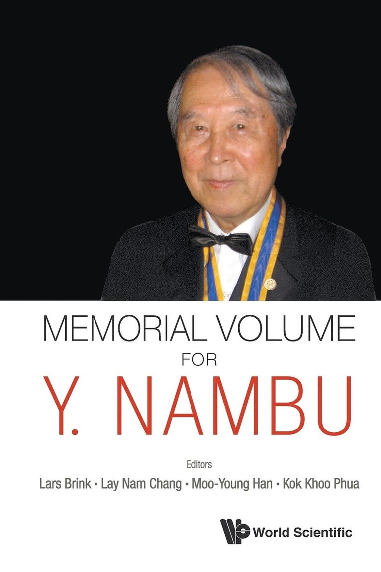 Memorial Volume For Y. Nambu 1