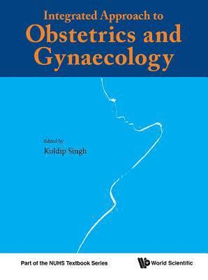 Integrated Approach To Obstetrics And Gynaecology 1