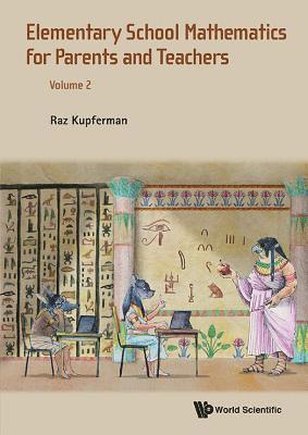 Raz Kupferman, Israel) Kupferman, Raz (The Hebrew Univ Of Jerusalem, KUPFERMAN RAZ, Kupferman Raz - Elementary School Mathematics For Parents And Teachers - Volume 2, Häftad