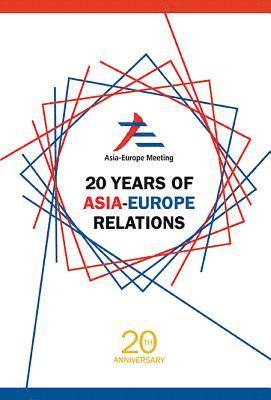 20 Years Of Asia-europe Relations 1