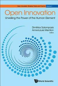 bokomslag Open Innovation: Unveiling The Power Of The Human Element