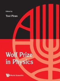 bokomslag Wolf Prize In Physics
