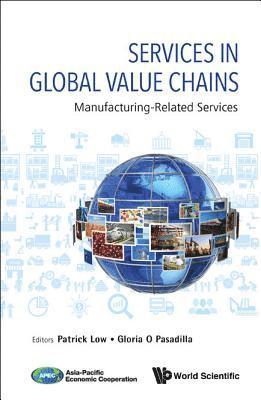 Services In Global Value Chains: Manufacturing-related Services 1