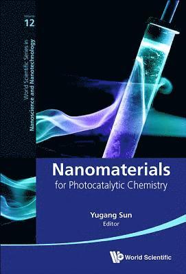 Nanomaterials For Photocatalytic Chemistry 1