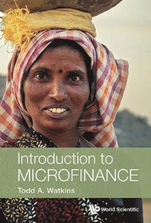 Todd A Watkins, Usa) Watkins, Todd A (Lehigh Univ, Todd A. Watkins, WATKINS TODD A, Watkins Todd A - Introduction To Microfinance, Häftad