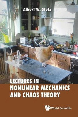 Lectures On Nonlinear Mechanics And Chaos Theory 1