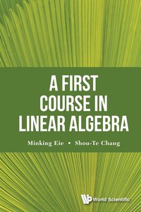 bokomslag First Course In Linear Algebra, A
