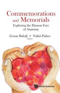 bokomslag Commemorations And Memorials: Exploring The Human Face Of Anatomy