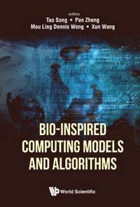 bokomslag Bio-inspired Computing Models And Algorithms