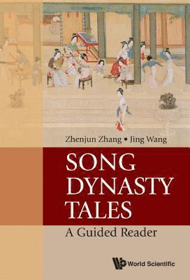 Song Dynasty Tales: A Guided Reader 1