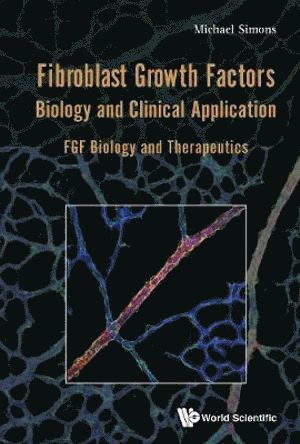 bokomslag Fibroblast Growth Factors: Biology And Clinical Application - Fgf Biology And Therapeutics