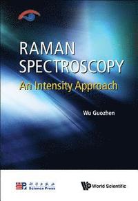 bokomslag Raman Spectroscopy: An Intensity Approach