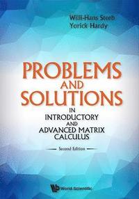 bokomslag Problems And Solutions In Introductory And Advanced Matrix Calculus