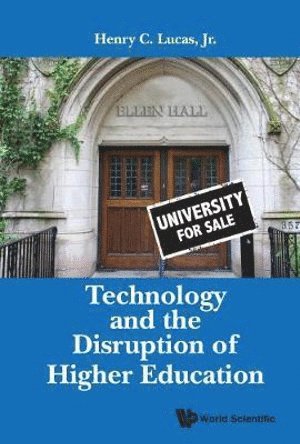 bokomslag Technology And The Disruption Of Higher Education