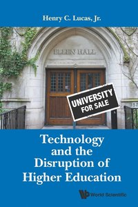 bokomslag Technology And The Disruption Of Higher Education