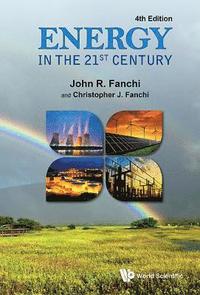 bokomslag Energy In The 21st Century (4th Edition)