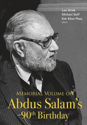 Memorial Volume On Abdus Salam's 90th Birthday 1