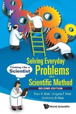 bokomslag Solving Everyday Problems With The Scientific Method: Thinking Like A Scientist