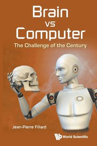 bokomslag Brain Vs Computer: The Challenge Of The Century