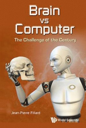bokomslag Brain Vs Computer: The Challenge Of The Century