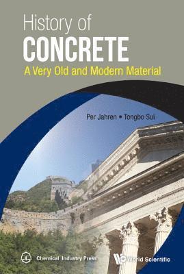bokomslag History Of Concrete: A Very Old And Modern Material