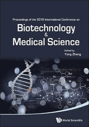 Biotechnology And Medical Science - Proceedings Of The 2016 International Conference 1