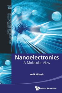 bokomslag Nanoelectronics: A Molecular View