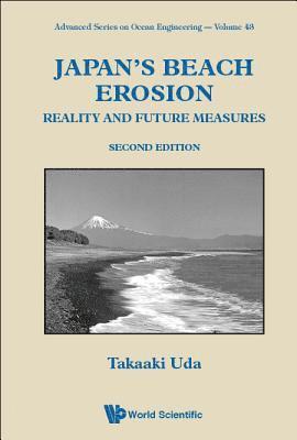 Takaaki Uda - JAPAN'S BEACH EROSION: REALITY AND FUTURE MEASURES (SECOND EDITION), Inbunden