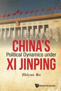 bokomslag China's Political Dynamics Under Xi Jinping