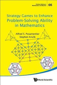 bokomslag Strategy Games To Enhance Problem-solving Ability In Mathematics